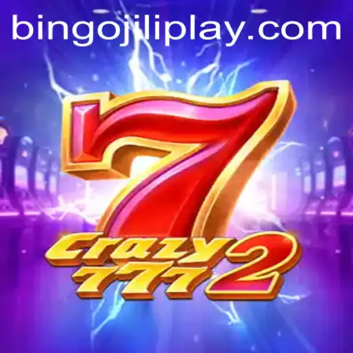 Crazy7772: A Riveting Journey into the World of bingojili