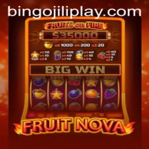 FruitNova: Dive into the Thrilling World of Bingojili Gaming