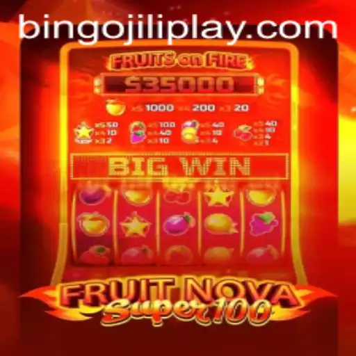FruitNovaSuper100: A Fresh Spin on Slot Gaming with Bingojili