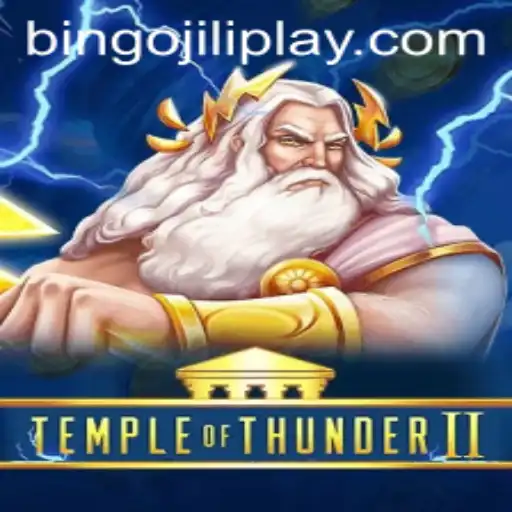 Explore the Exciting World of TempleofThunderII with Bingojili